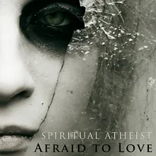 Afraid to Love