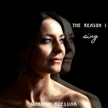 Co-wrote & Produced "The Reason I Sing" for Marieke Ruessink